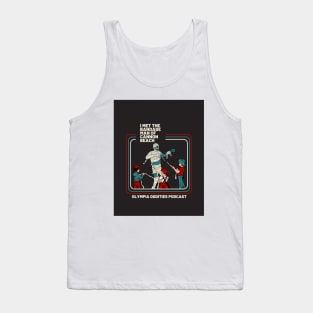 Olympia Oddities I Met The Bandage Man Tank Top